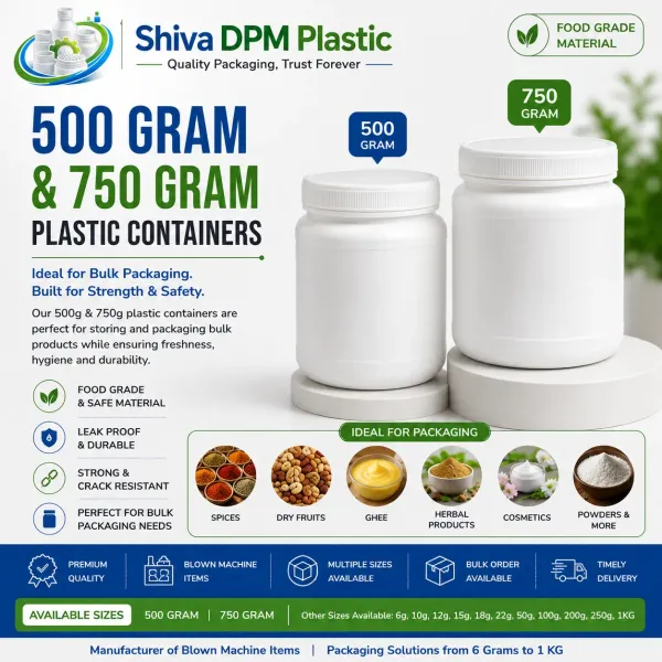 500 Gram & 750 Gram Plastic Containers